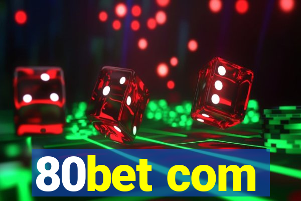 80bet com